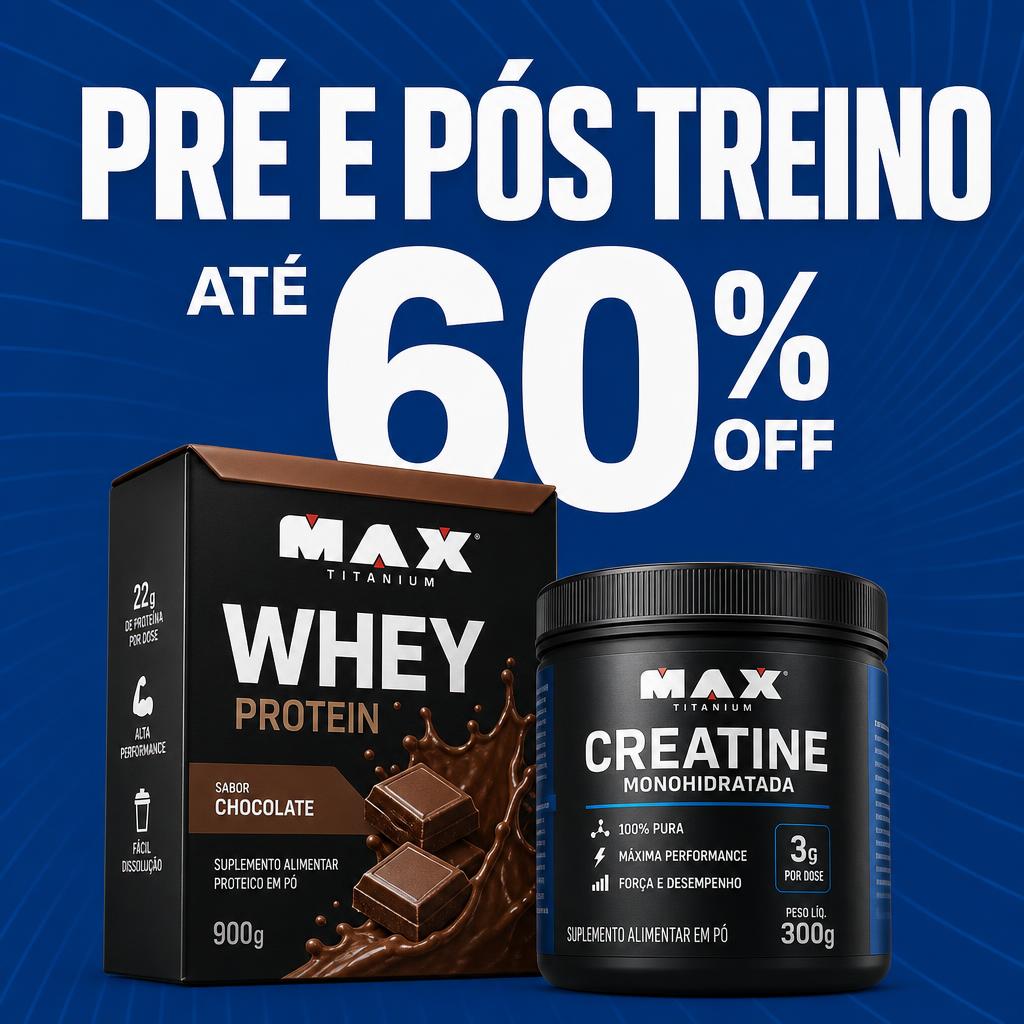 Pré e Pós Treino até 60% OFF